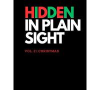 Hidden In Plain Sight: Christmas Vol. 2