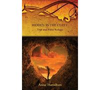 Hidden in the Cleft: True and False Refuge: Strategies for the Threshold #4