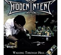 Hidden Intent - Walking Through Hell
