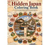 Hidden Japan Coloring Book: 20 Cozy Station Stamp & Capsule Toy Scenes for Adults
