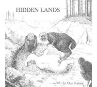 Hidden Lands - in Our Nature [Digipack] [Import Allemand]