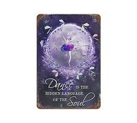 Hidden Language of The Soul Ballet Métal Tin Sign Rétro Fer Peinture Étain Affiche Plaque Décor De Chambre Piscine Club Plage Camping En Plein Air Barbecue Maison Décoration Murale Idées Cadeaux