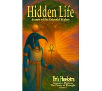 Hidden Life: Secrets of the Emerald Tablets