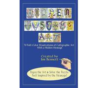 Hidden Message Art: 70 Full-Color Illustrations of Calligraphic Art with a Hidden message