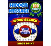 Hidden Message Word Search Large Print: Word Search with Quotes. Circle a Word. Hidden Message Word Find Puzzle Books. Secret Message Word Search for Adults.