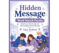 Hidden Message Word Search Puzzles: Find Every Word to Reveal the Complete Secret Message