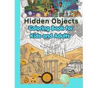 Hidden Objects Coloring Book for Kids and Adults: Bold Easy Relaxing S nd Find Adventure Puzzle Activity Book - Spy Hidden Pictures for All Ages, ... Beginners with Summer Screen-Free Fun Scenes