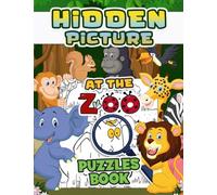 Hidden Picture At The Zoo Puzzles Book: Animal World With 30 Illustrations Inside To Look And Find | Anti Stress And Anxiety Relief Gifts