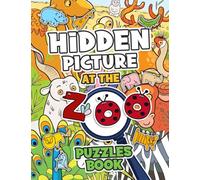 Hidden Picture At The Zoo Puzzles Book: Animal World With 30 Illustrations Inside To Look And Find | Anti Stress And Anxiety Relief Gifts