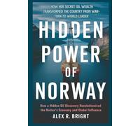 HIDDEN POWER OF NORWAY: How Her Secret Oil Wealth Transformed the Country from War-Torn to World Leader