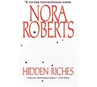 Hidden Riches Nora Roberts (Auteur)