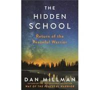 Hidden School Dan Millman, (Auteur)