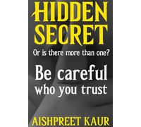 Hidden Secret: Or is there more than one?