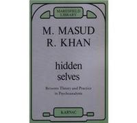 Hidden Selves by Masud Khan M. Masud R. Khan (Auteur)