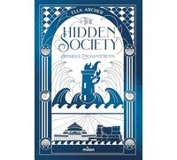Hidden Society, Tome 02: Le chant des abysses