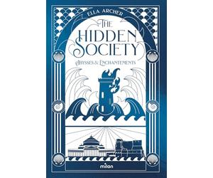 Hidden Society, Tome 02: Le chant des abysses