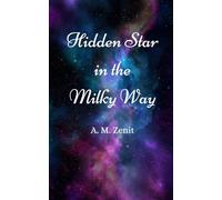 Hidden Star in the Milky Way