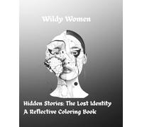 Hidden Stories: The Lost Identity