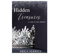 Hidden Treasures: A Look in the Mirror