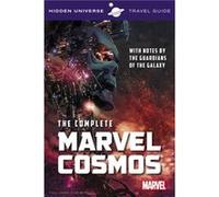 Hidden Universe Travel Guide The Complete Marvel Cosmos by Marc Sumerak Inconnu (Auteur)