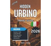 Hidden Urbino 2026: Renaissance Palaces, Art Masterpieces, and Hilltop Quietude in Le Marche