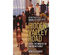 Hidden Valley Road by Robert Kolker NEUF