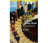 Hidden Valley Road. Nella Mente Di Una Famiglia Americana