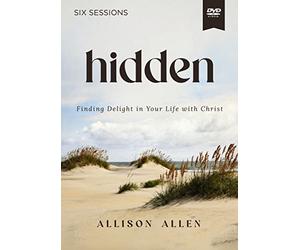 Hidden Video Study: Finding Delight in Your Life With Christ
