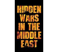 Hidden Wars in the Middle East [VHS]