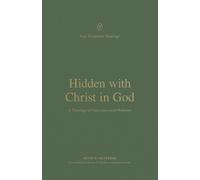 Hidden With Christ In God