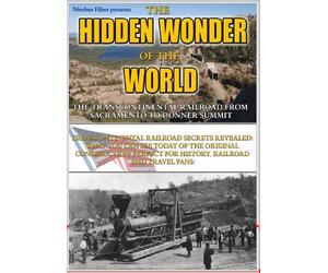 Hidden Wonder of the World Transcontinental Railroad