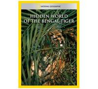 Hidden World of The Bengal Tiger