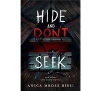Hide and Dont Seek by Anica Mrose Rissi Paperback Book Anica Mrose Rissi (Auteur)