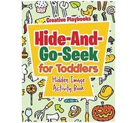 Hide-And-Go-S or Toddlers Hidden Image Activity Book