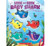 Hide-And-Seek, Baby Shark! (A Baby Shark Book)