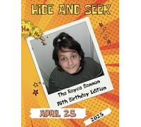 HIDE AND SEEK: The Rayce Bannon's 14th Birthday Edition