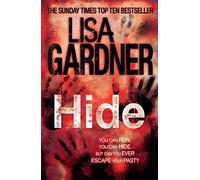Hide (Detective D.D. Warren 2) Gardner, Lisa (Auteur)