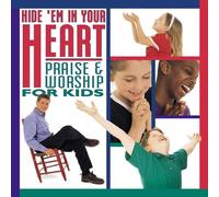 Hide 'em in Your Heart: Praise & Worship for Kids [Import]