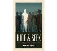 Hide Seek by Xan Fielding Inconnu (Auteur)