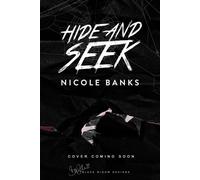 Hide & Seek The Sinful Collection, #3 - Nicole Banks - Nicole Banks - ebook (ePub) - Livre