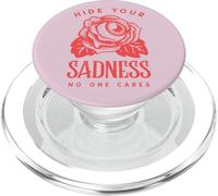 Hide Your Sadness No One Cares (Graphique) PopSockets PopGrip pour MagSafe