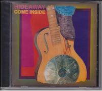Hideaway - Come Inside [Import]