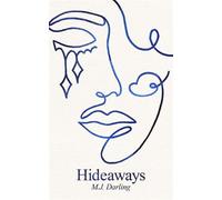 Hideaways - M.J. Darling - M.J. Darling - ebook (ePub) - Livre