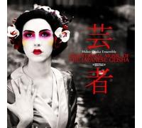 Hideo Osaka Ensemble - Traditional Music of The Japanese Geisha