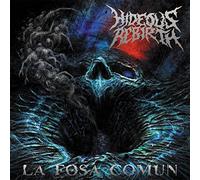 Hideous Rebirth - La Fosa Comun [Import]