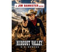 Hideout Valley: A Jim Bannister Western