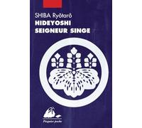 Hideyoshi, Seigneur Singe