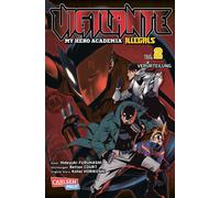 Hideyuki Furuha Vigilante - My Hero Academia Illegals 2: Helden am Rande (Poche)