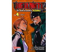 Hideyuki Furuha Vigilante - My Hero Academia Illegals 4: Helden am Rande (Poche)