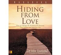 Hiding from Love John Townsend, Lisa Guest (Auteur)
